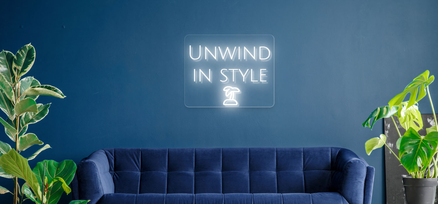 Unwind in style Hotel Sign